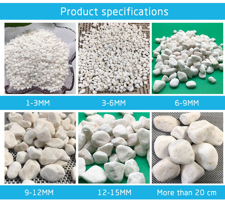  Vườn bán nóng Đá cuội trắng tự nhiên tốt nhất để bán Sỏi đá cẩm thạch trắng Kích thước 0,3-05/ 04-06/0,6-0,9/9-12/12-15/15-20/20-30/30-50/50-80